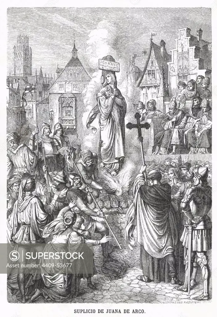 Muerte en la hoguera de Juan de Arco, conocida como la Doncella de Orléans, suplicio verificado en Rouan el 30 de mayo de 1431. Grabado de 1883.