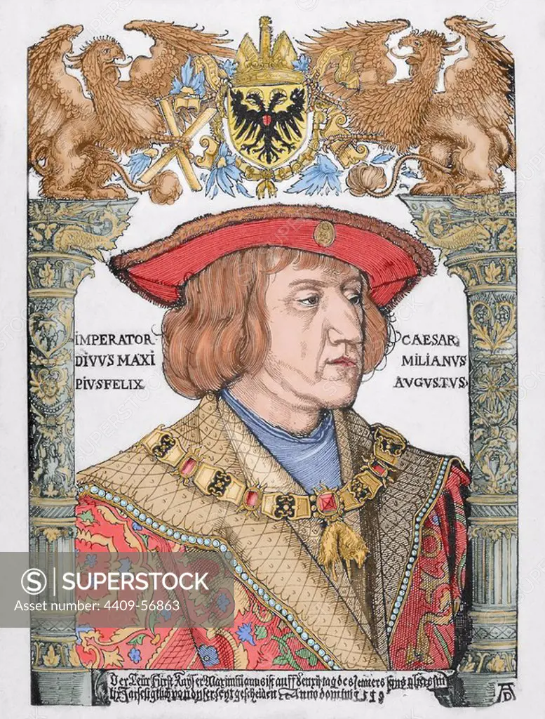 Maximilian I (1459-1519). King of the Romans (also known as King of the Germans) from 1486 and Holy Roman Emperor from 1493 until his death. Engraving by Albrecht Durer. Colored.