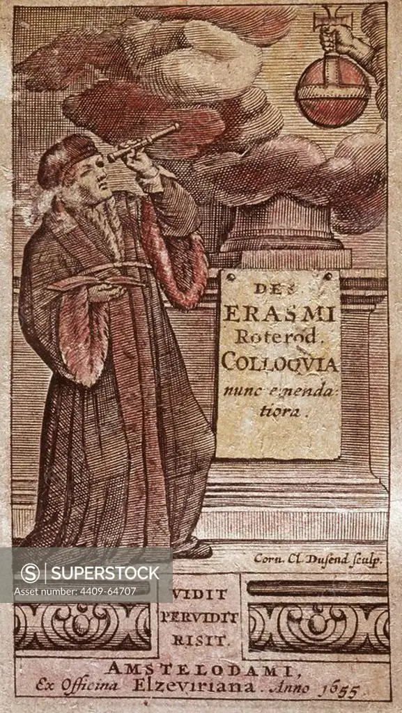 ERASM OF ROTTERDAM, Desiderio (Rotterdam, between 1446-1469-Basel, 1536). Dutch humanist. Frontispiece of the work "COLLOQUIA" (1522) of the edition of 1655. Work begun in Paris in 1496 and initially intended for the teaching of Latin nuanced later to become a work referring to the corruptions of traditional devotion. Library of Catalonia. Barcelona.