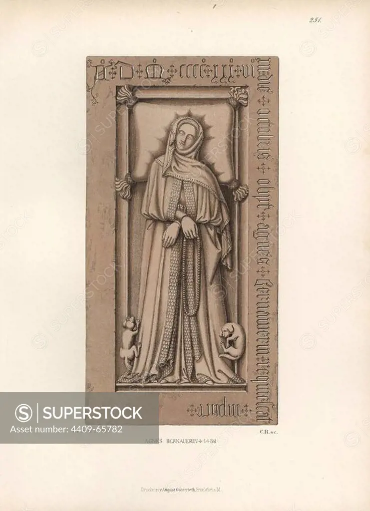 Tombstone of Agnes Bernauer, 1410-1436, mistress to Albert III of Bavaria. From the Agnes Bernauer Chapel in Straubing. Chromolithograph from Hefner-Alteneck's "Costumes, Artworks and Appliances from the early Middle Ages to the end of the 18th Century," Frankfurt, 1883. IIlustration drawn by Hefner-Alteneck, lithographed by CR, and published by Heinrich Keller. Dr. Jakob Heinrich von Hefner-Alteneck (1811-1903) was a German archeologist, art historian and illustrator. He was director of the Bavarian National Museum from 1868 until 1886.