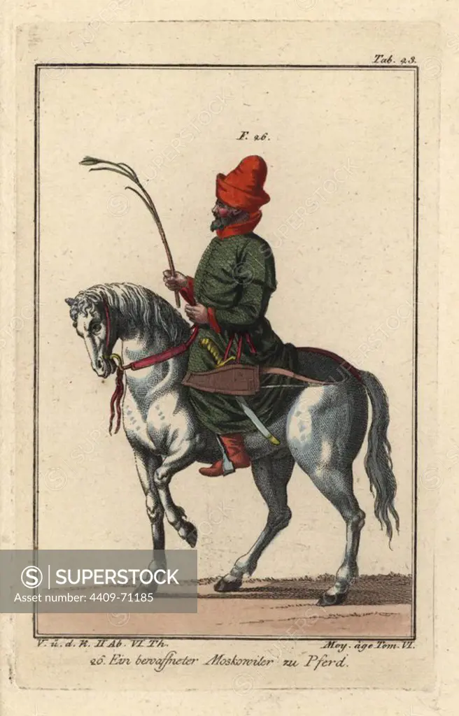 Armed Muscovite on horseback, 16th century. Handcolored copperplate engraving from Robert von Spalart's "Historical Picture of the Costumes of the Peoples of Antiquity, the Middle Ages and the New Era," written by Leopold Ziegelhauser, Vienna, 1837. Illustration from Cesare Vecellio's Habiti antichi e moderni, Venice, 1590.