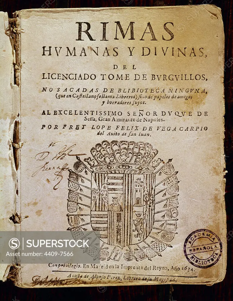 RIMAS HUMANAS Y DIVINAS - 1634. Author: LOPE DE VEGA FELIX. Location: ACADEMIA DE LA LENGUA-COLECCION. MADRID. SPAIN.