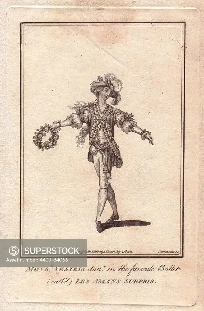Monsieur Vestris Junior in the ballet "Les Amans Surpris," 1781. He wears a plumed hat, beribboned coat, breeches and stockings, and holds out a garland of flowers.. Auguste Vestris (1760-1842), illegitimate son of dancers Gaetan Vestris and Marie Allard, made his stage debut in 1772. He made his London debut in the serious ballet Les Amans Surpris, dancing with Giovanna Baccelli, and astonished England "more by his agility than his grace.". Copperplate engraving of an illustration by J. Roberts, engraved by Thornthwaite, from "Bell's British Theatre" 1781.