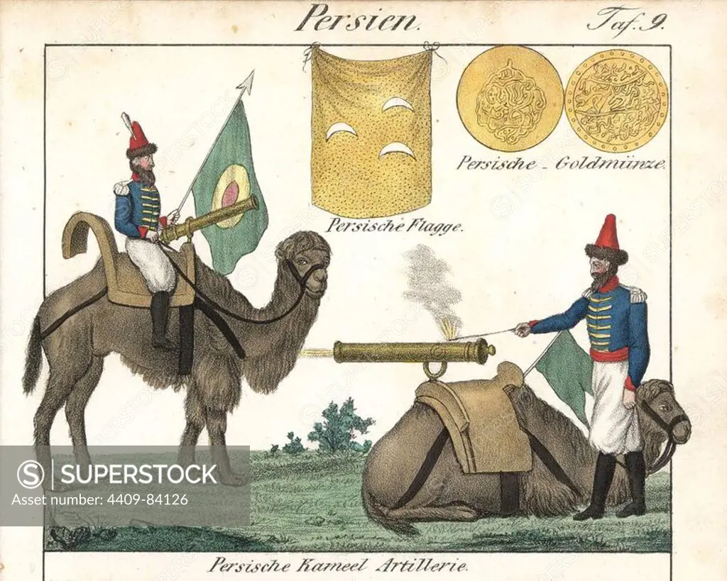 Persian camel artillery showing bombardiers firing cannons mounted on saddles. Persian flag and gold coins. Handcoloured lithograph from Friedrich Wilhelm Goedsche's "Vollstaendige Völkergallerie in getreuen Abbildungen" (Complete Gallery of Peoples in True Pictures), Meissen, circa 1835-1840. Goedsche (1785-1863) was a German writer, bookseller and publisher in Meissen. Many of the illustrations were adapted from Bertuch's "Bilderbuch fur Kinder" and others.