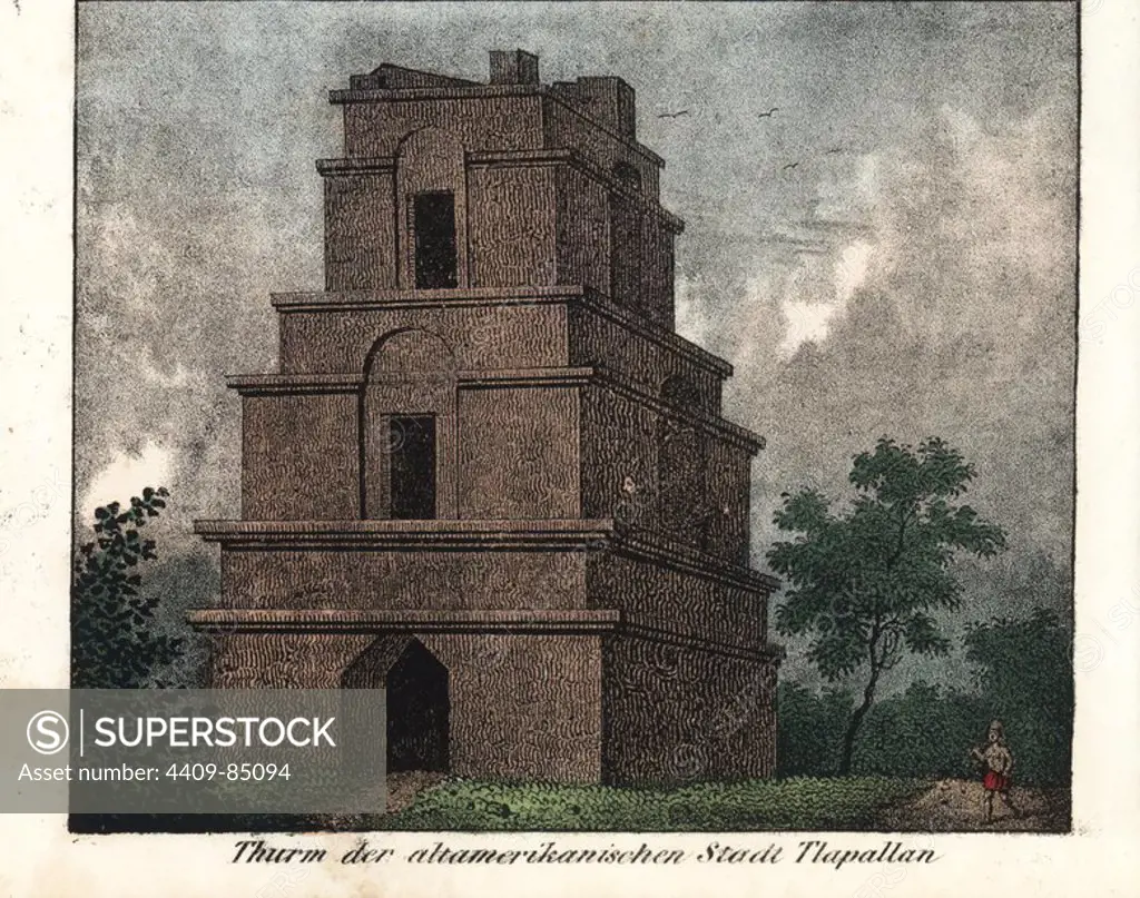The tower of Tlapallan in Mexico. Handcoloured lithograph from Friedrich Wilhelm Goedsche's "Vollstaendige Völkergallerie in getreuen Abbildungen" (Complete Gallery of Peoples in True Pictures), Meissen, circa 1835-1840. Goedsche (1785-1863) was a German writer, bookseller and publisher in Meissen. Many of the illustrations were adapted from Bertuch's "Bilderbuch fur Kinder" and others.