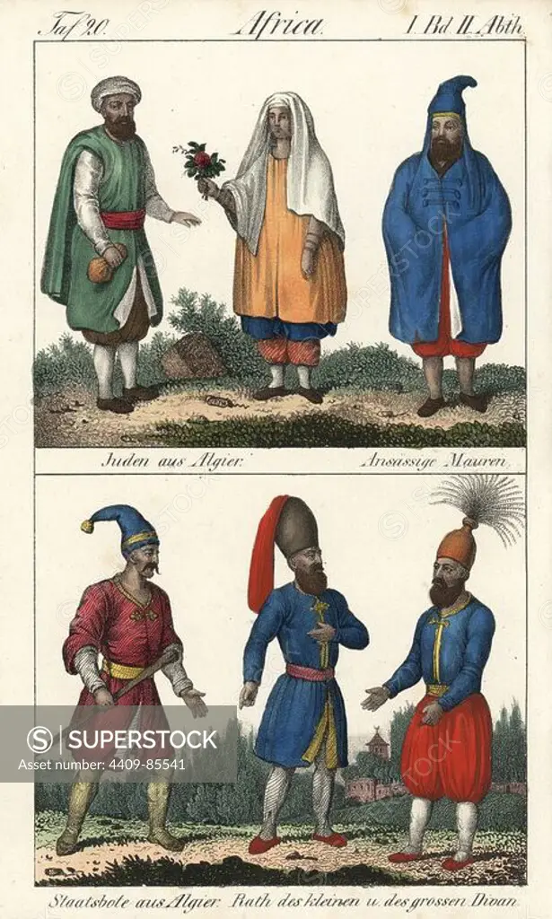 Costumes of Algiers: Jewish man and woman in veil and a resident Moor in hooded cape above, and members of the National Guard below, lower and higher ranks of the Divan. Handcoloured lithograph from Friedrich Wilhelm Goedsche's "Vollstaendige Völkergallerie in getreuen Abbildungen" (Complete Gallery of Peoples in True Pictures), Meissen, circa 1835-1840. Goedsche (1785-1863) was a German writer, bookseller and publisher in Meissen. Many of the illustrations were adapted from Bertuch's "Bilderbuch fur Kinder" and others.