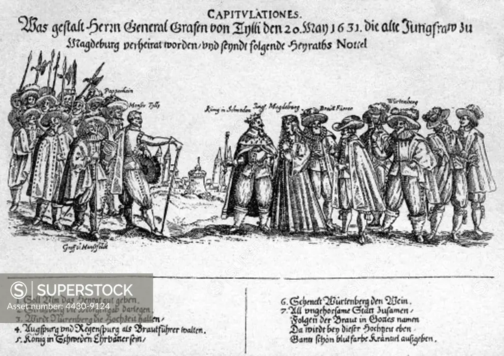events Thirty Years War 1618 - 1648 Swedish Intervention 1630 - 1635 Sack of Magdeburg 20.5.1631 satirical flysheet ""Magdeburg Marriage"" betwenn field marshal Tilly and the ""Virgin Magdeburg"" contemporary copper engraving,