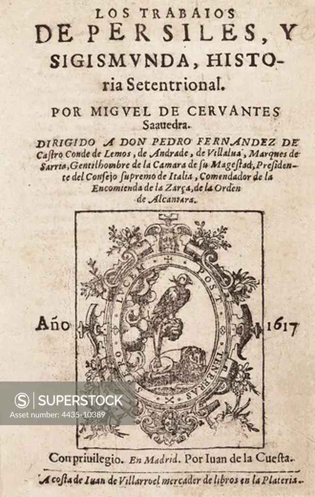 CERVANTES SAAVEDRA, Miguel de (1547-1616). Spanish writer. 'Los Trabajos de Persiles y Segismunda'. Edition by Juan de la Cuesta. Madrid (1617).
