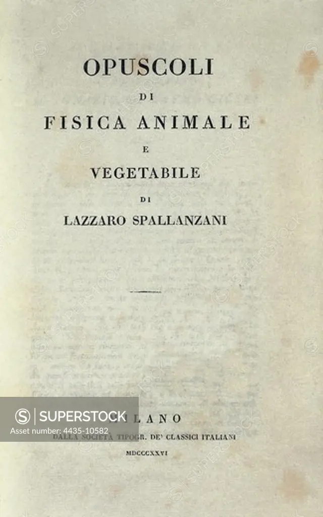 SPALLANZANI, Lazzaro (1729-1799). 'Opuscoli di Fisica Animale e Vegetabile'. Edition executed in Milan (1826). SPAIN. CATALONIA. Barcelona. Barcelona University Library.
