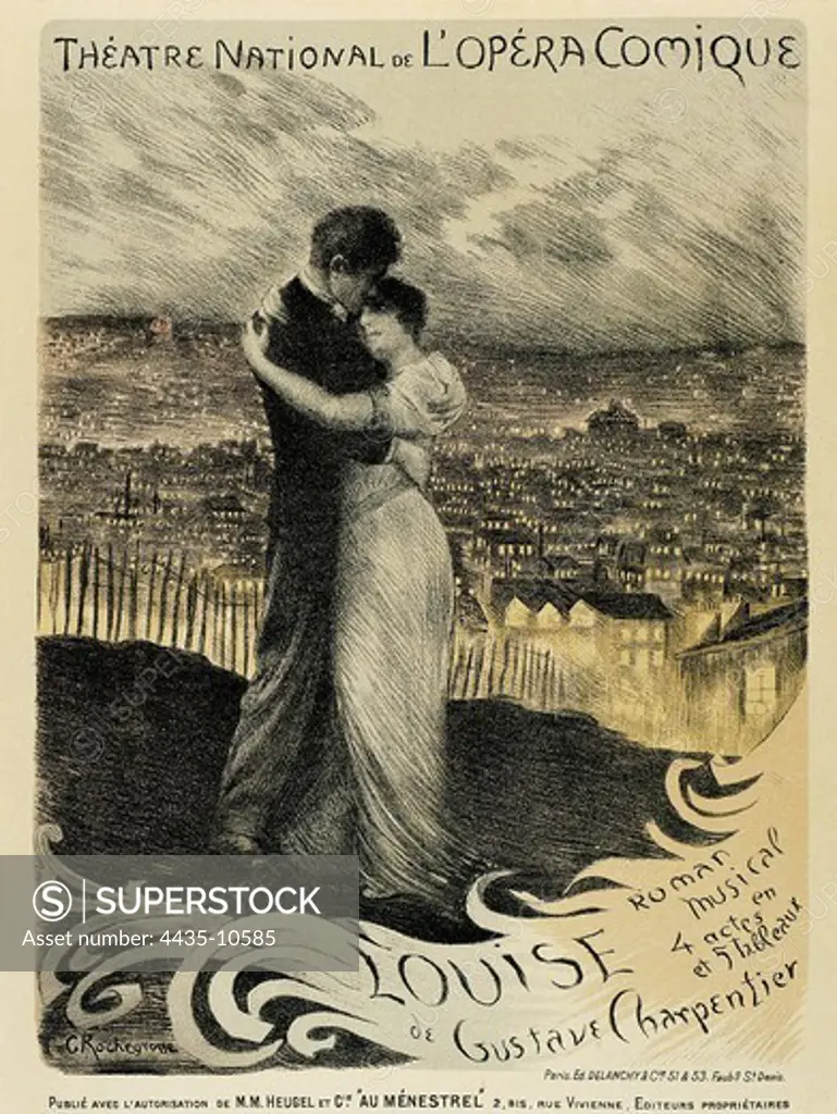 CHARPENTIER, Gustave (1860-1956). French composer. 'Louise'. Performance at the Theatre National de l'Opera-Comique in 1900. Poster (80 x 60 cm). Litography.