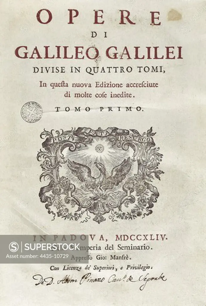 GALILEO, Galileo Galilei, called (1564-1642). Italian mathematician, physicist and astronomer. Title page of volume I, of the 'Opere de Galileo Galilei'. Edition published in Padua in 1744. SPAIN. CATALONIA. Barcelona. Biblioteca de Catalunya (National Library of Catalonia).