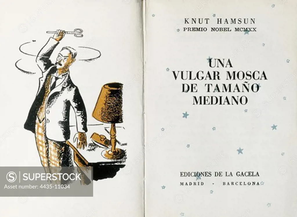 HAMSUN, Knut (1859-1952). Norwegian writer, Nobel Prize in 1920. 'Just and ordinary fly of average size'. Cover.