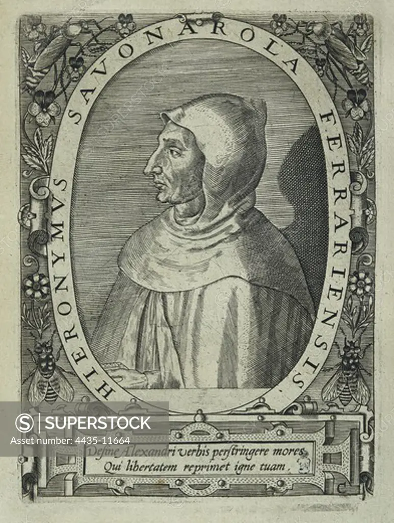 Savonarola, Girolamo (1452-1498). Italian Dominican preacher. Portrait of Savonarola. Engraving.