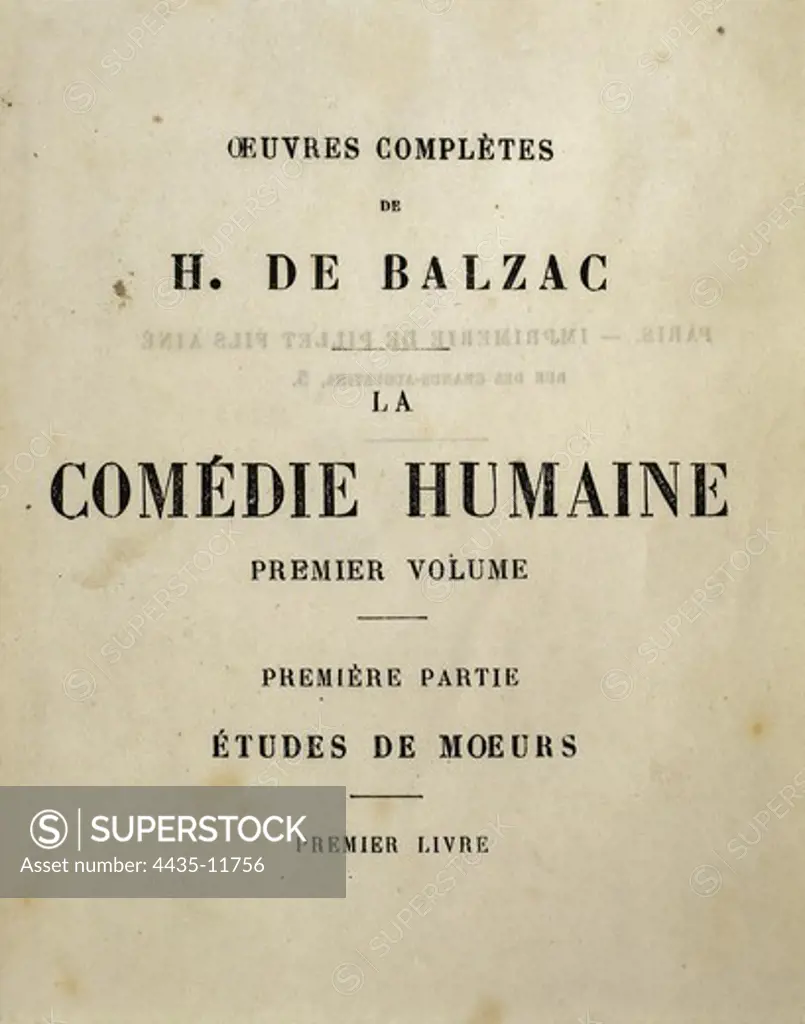 BALZAC, Honor_ de (1799-1850). French realist novelist. Title page of the first volume from Honore de Balzac's complete works, 'La Com_die humaine' (Human Comedy). Edition published in Paris in 1863.