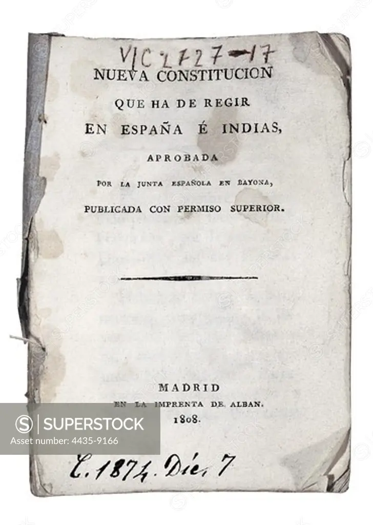 Spain (1808). Constitution of Bayonne. SPAIN. MADRID (AUTONOMOUS COMMUNITY). Madrid. National Library.