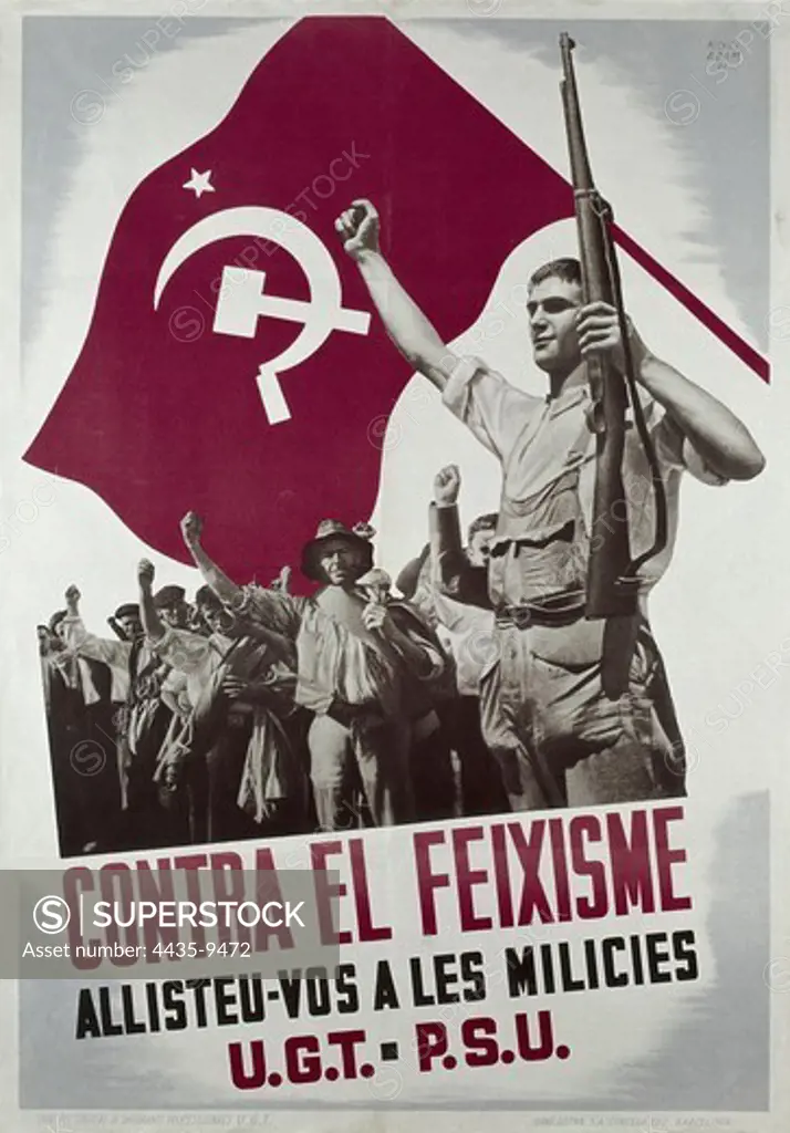 Spanish Civil War. 'Contra el feixisme, allisteu-vos a les milicies U.G.T.- P.S.U. ('Against Fascism, joint the milita of the Spanish General Union of Workers-Unified Socialist Party of Catalonia)'. Propaganda poster from the Republican side. Author: Michel Adam. 1936. SPAIN. CASTILE AND LEON. Salamanca. Archivo Histrico Nacional.