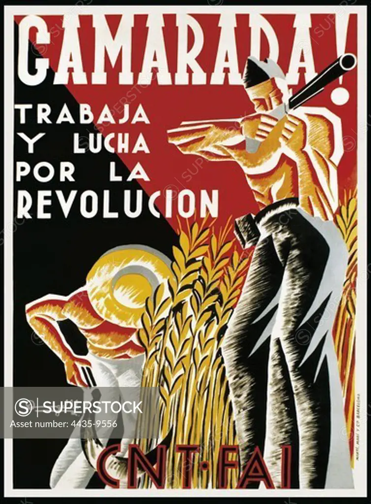 Spanish Civil War (1936-1939). 'Camarada! Trabaja y lucha por la Revolucin' (Comrade! Work and fight for the Revolution). Anarchist poster edited by CNT-FAI.