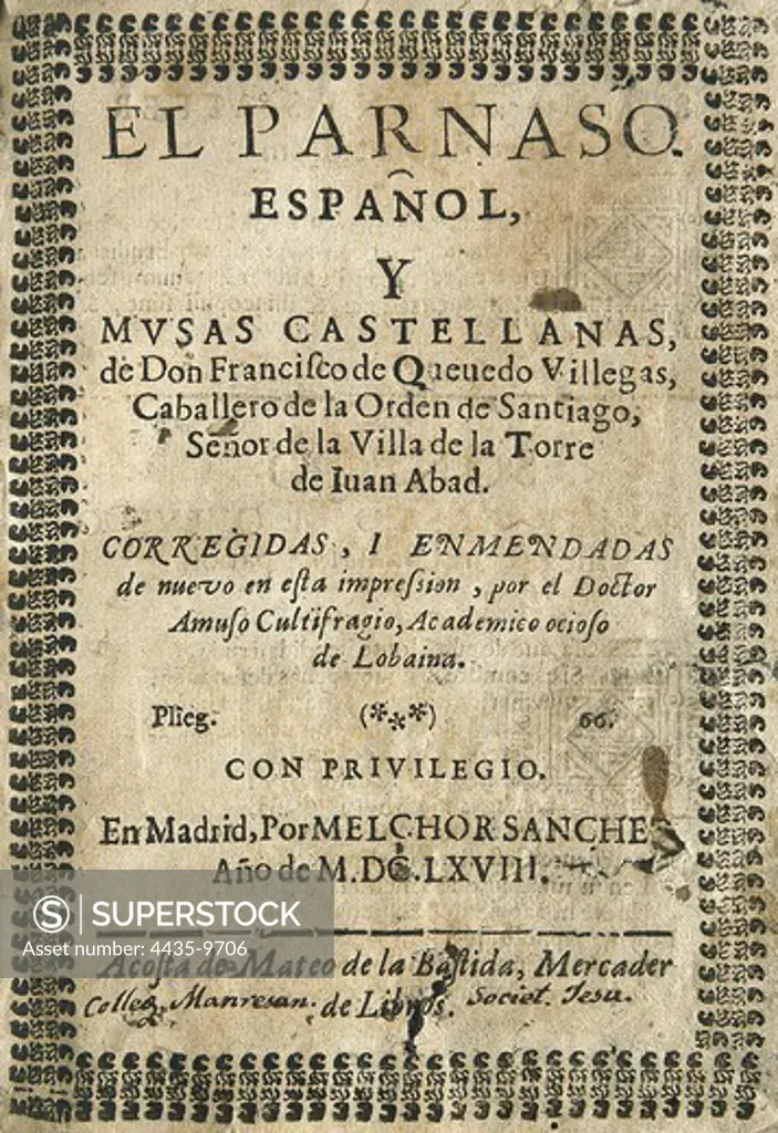 QUEVEDO y VILLEGAS, Francisco de (1580-1645). Spanish Golden Age writer. 'The Spanish Parnassus and Castilian Muses'. Edition published in Madrid by Melchor Sànchez (1668). Frontispiece. SPAIN. CATALONIA. Barcelona. Barcelona University Library.