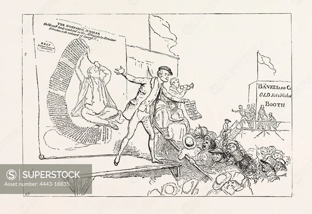 PARLIAMENTARY ELECTIONS AND ELECTIONEERING IN THE OLD DAYS: J. DOYLE: THE RIVAL MOUNTEBANKS, OR THE DORSETSHIRE JUGGLER, MAY 25, 1831