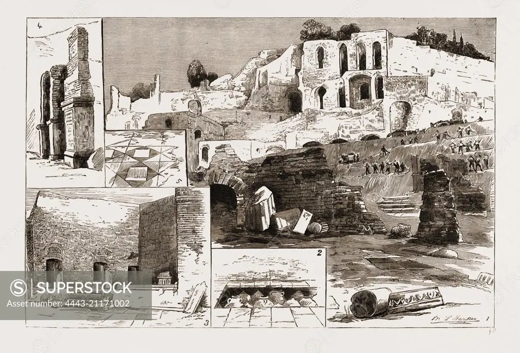 THE EXCAVATIONS IN ROME: DISCOVERY OF THE HOUSE OF THE VESTAL VIRGINS, ITALY, 1883: 1. General View of the Excavations which are being made between the Forum and the Palace of the Cmsars. 2. The Flooring of One of the Vestals' Bedchambers. 3. The Large Hall or Atrium of the Vestals' Palace. 4. Three Tablets, just Excavated, bearing Inscriptions to Certain Vestals. 5. A Fragment of Marble Pavement in the Atrium.