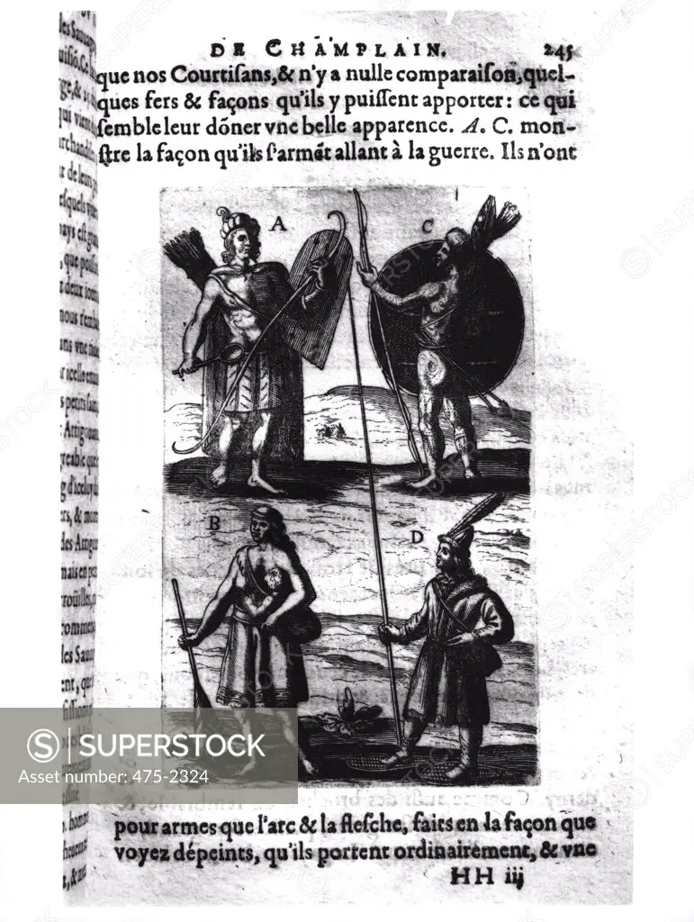 Iroquois of New France From 'Voyages De Sieur Champlain' 17th Century Samuel de Champlain (ca.1567-1635 French) Engraving Bibliotheque Nationale, Paris, France