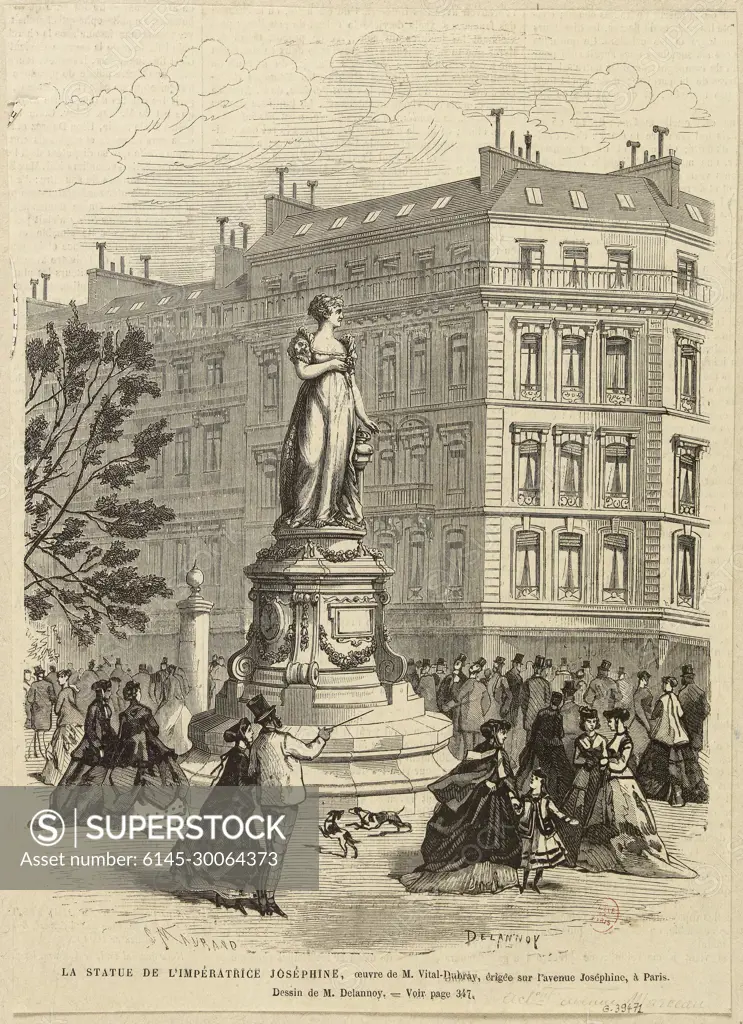 The statue of the Empress Josephine, work of Mr. Vital-Dubray, erected on Jos�phine Avenue in Paris Ferdinand Delannoy (1822-1887) and Charles Maurand (1824-1904), engraver. The statue of Empress Josephine, Mr. Vital-Dubray's work, erected on Jos�phine Avenue in Paris. Etching.